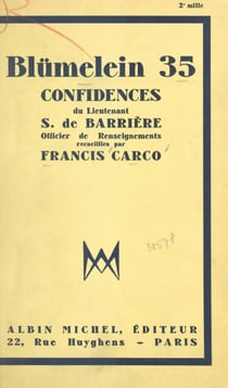 Blümelein 35 - Confidences du lieutenant S. de Barrière, officier de renseignements