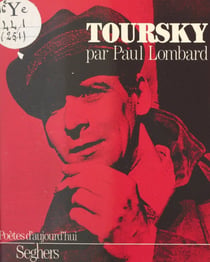 Toursky - Suivi de Toursky et le commencement du désert, par Jean Tortel