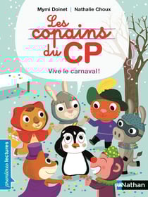 Les copains de CP, vive le carnaval ! - Premières Lectures CP Niveau 1 - Dès 6 ans