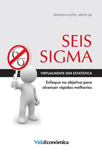 Seis Sigma - Virtualmente sem Estatística