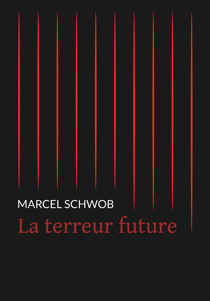 La terreur future