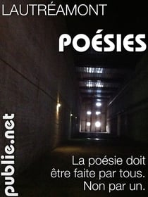 Poésies - La poésie doit être faite par tous. Non par un.