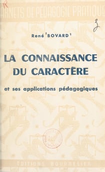 La connaissance du caractère et ses applications pédagogiques