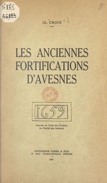 Les anciennes fortifications d'Avesnes - Souvenir du Traité des Pyrénées (au Marché aux bestiaux)