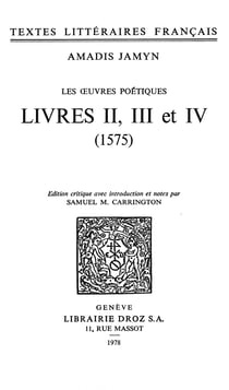 Les Œuvres poétiques - Livres II, III et IV, 1575