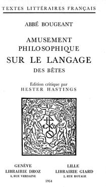 Amusement philosophique sur le Langage desBêtes