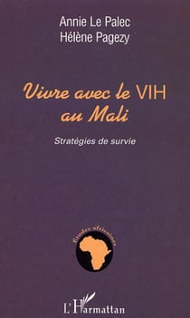 VIVRE AVEC LE VIH AU MALI - Stratégies de survie
