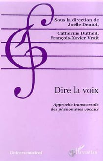DIRE LA VOIX - Approche transversale des phénomène vocaux