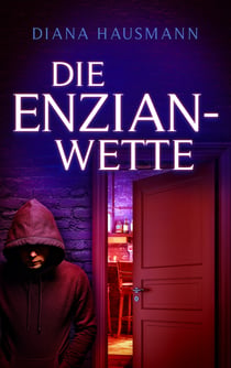 Die Enzian-Wette