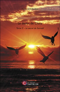 Le destin de Clara - Tome 2 – Le secret de Samaël