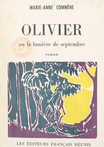Olivier - Ou La lumière de septembre