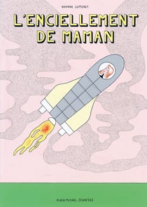 L'Enciellement de maman