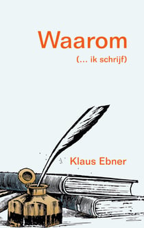 Waarom - (... ik schrijf)