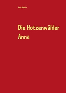 Die Hotzenwälder Anna - Alemannisches Intermezzo