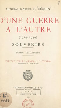D'une guerre à l'autre, 1919-1939 - Souvenirs