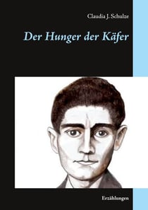 Der Hunger der Käfer - Erzählungen