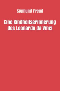 Eine Kindheitserinnerung des Leonardo da Vinci