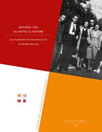 Mataroa 1945: du mythe à l’histoire