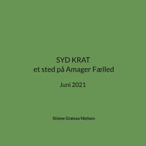 SYD KRAT et sted på Amager Fælled - Juni 2021