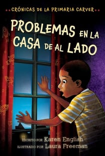 Problemas en la casa de al lado - Trouble Next Door (Spanish Edition)