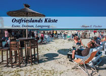 Ostfrieslands Küste - Esens, Dornum, Langeoog