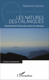 Les natures des Calanques - Représentation de la nature dans les Calanques
