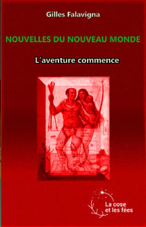 L'aventure commence - Les Nouvelles du nouveau monde