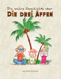 Die drei Affen - Die wahre Geschichte