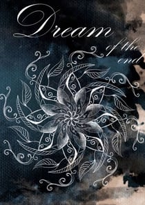 Dream - of the end