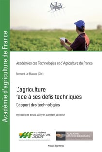 L'agriculture face à ses défis techniques - L'apport des technologies