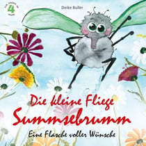 Die kleine Fliege Summsebrumm - Eine Flasche voller Wünsche