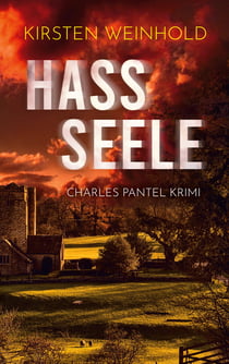 Hassseele - Ein Charles Pantel Krimi