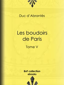 Les Boudoirs de Paris - Tome V