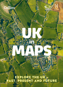 UK in Maps - Explore the UK – past, present and future