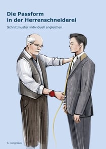 Die Passform in der Herrenschneiderei - Schnittmuster individuell angleichen
