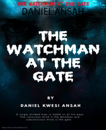 THE WATCHMAN AT THE GATE - knowing the power of your subconcious mind