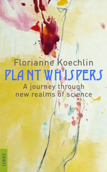 Plant whispers - A journey through new realms of science