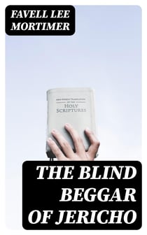 The Blind Beggar of Jericho
