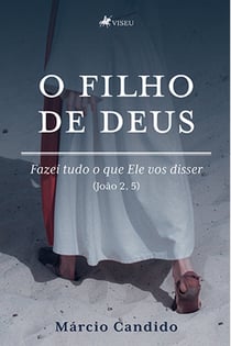 O Filho de Deus - Fazei tudo o que Ele vos disser