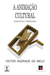 Animação cultural (A): - Conceitos e propostas