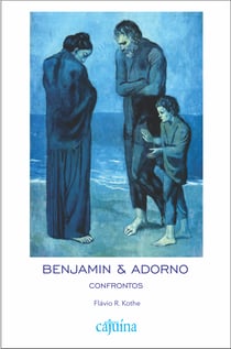 Benjamin &amp; Adorno - confrontos