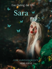 Das Outing der Elfe Sara