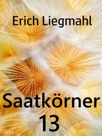 Saatkörner 13