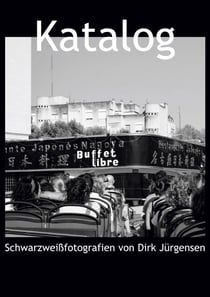 Katalog - Schwarzweißfotografien von Dirk Jürgensen