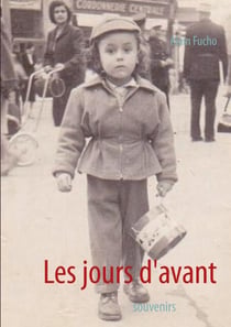 Les jours d'avant - Souvenirs