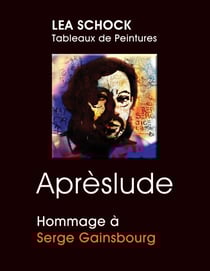 Aprèslude : Hommage à Serge Gainsbourg