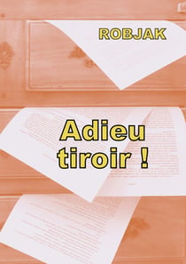 Adieu tiroir !