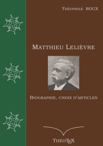 Matthieu Lelièvre - Biographie, choix d'articles