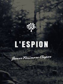 L'Espion - Episode de la Guerre de l'Indépendance