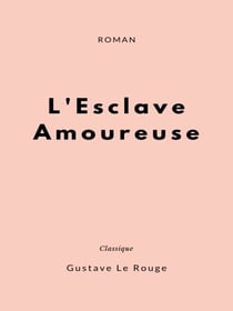 L'Esclave Amoureuse